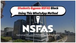 Discover the Simple WhatsApp Trick Thousands of Students Used to Unlock Their Blocked NSFAS R5,200 August Payment