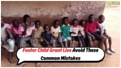 Unlock R1,250 Foster Child Grant for August 2025 – Avoid These Common Pitfalls!