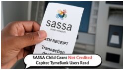 SASSA Alert: Immediate Action Needed for Child Grant Recipients Facing Payment Issues at Capitec and TymeBank