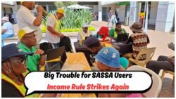Urgent Alert: SASSA Halts Over 12,000 Grants Due to Income Rule – Verify Your Status Before August 10 to Avoid Losing Yours!