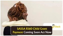 SASSA Child Grant: R560 Payments Set for August 22, 2025 – Ensure Your Bank Details Are Up-to-Date!